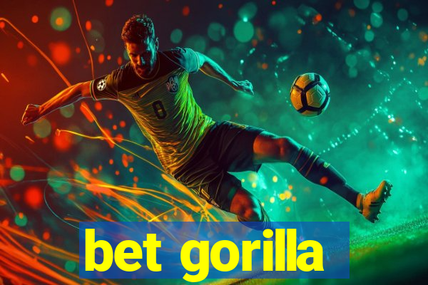 bet gorilla
